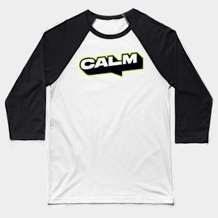 Calm Baseball T-Shirt